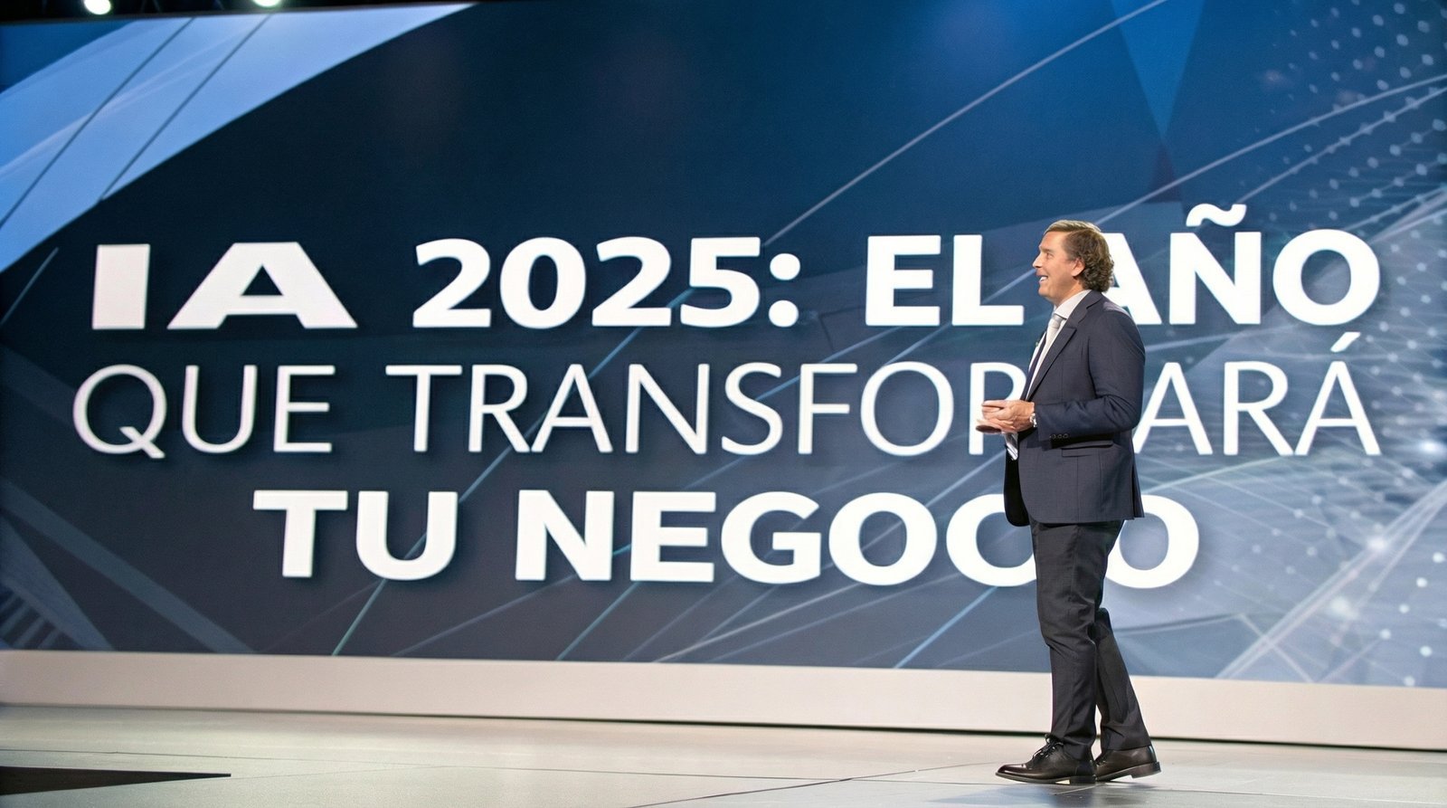 IA 2025: Cómo la Inteligencia Artificial Transformará Radicalmente tu Negocio